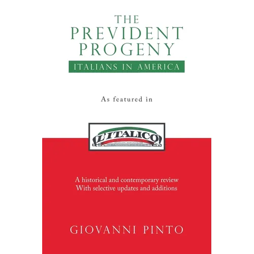 The Prevident Progeny: Italians in America - Paperback