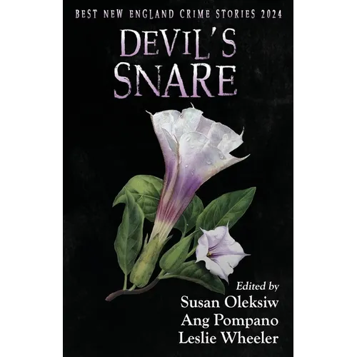 Devil's Snare: Best New England Crime Stories 2024 - Paperback