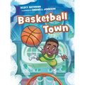 Basketball Town - Hardcover