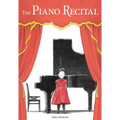 The Piano Recital - Hardcover