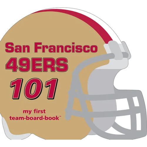 San Francisco 49ers 101 - Board Book