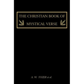 The Christian Book of Mystical Verse - Paperback
