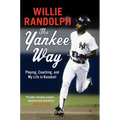 The Yankee Way: Playing, Coaching, and My Life in Baseball - Paperback