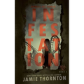 Infestation (Zombies Are Human, Book 2) - Paperback