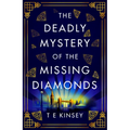 The Deadly Mystery of the Missing Diamonds - Paperback