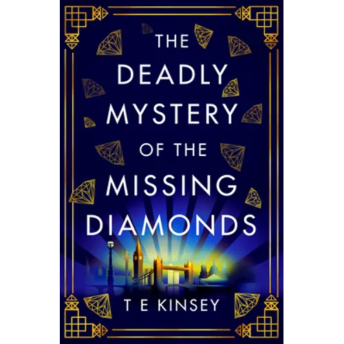 The Deadly Mystery of the Missing Diamonds - Paperback