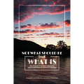 Not What Should Be But What Is: The Wisdom of Swami Prajnanpad, with Commentary by Arnaud Desjardins - Paperback