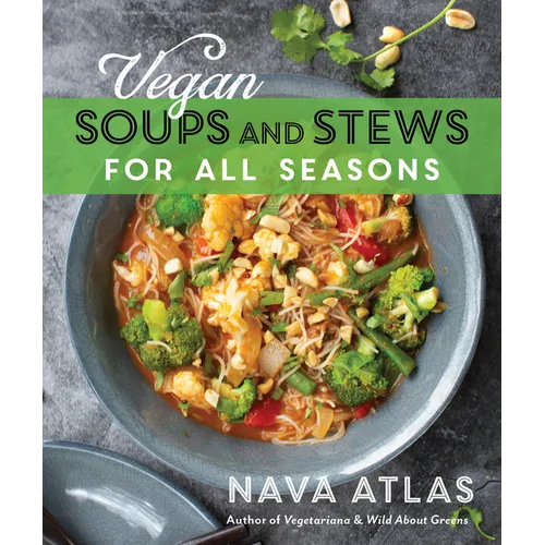 Vegan Soups and Stews for All Seasons - Paperback