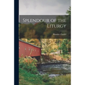 Splendour of the Liturgy