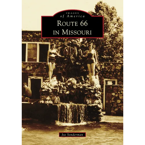 Route 66 in Missouri - Paperback