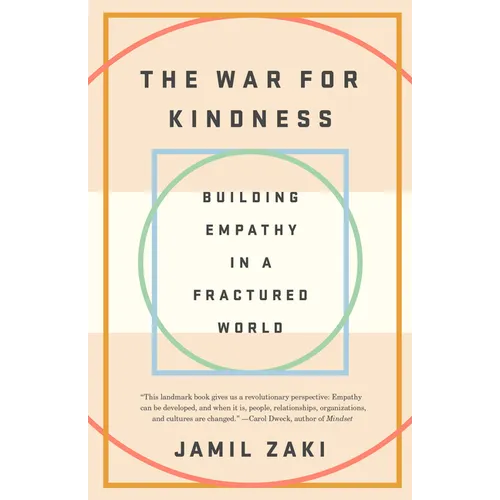 The War for Kindness: Building Empathy in a Fractured World - Paperback