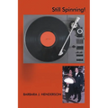 Still Spinning! - Paperback