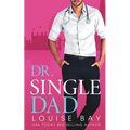 Dr. Single Dad - Paperback