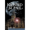 Haunted St. Paul - Paperback