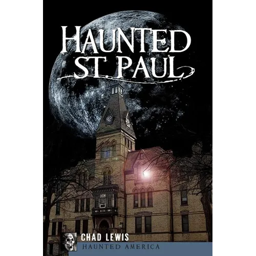 Haunted St. Paul - Paperback