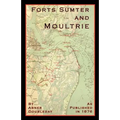 Reminiscences of Forts Sumter and Moultrie: In 1860-'61
