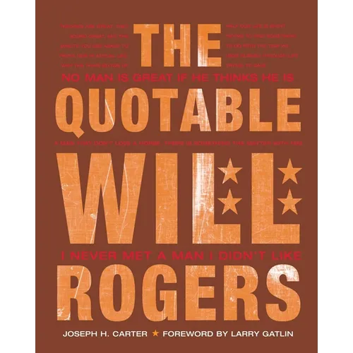 The Quotable Will Rogers - Hardcover