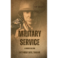 Military Service: A Higher Calling