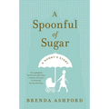 A Spoonful of Sugar: A Nanny's Story - Paperback