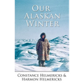Our Alaskan Winter - Paperback