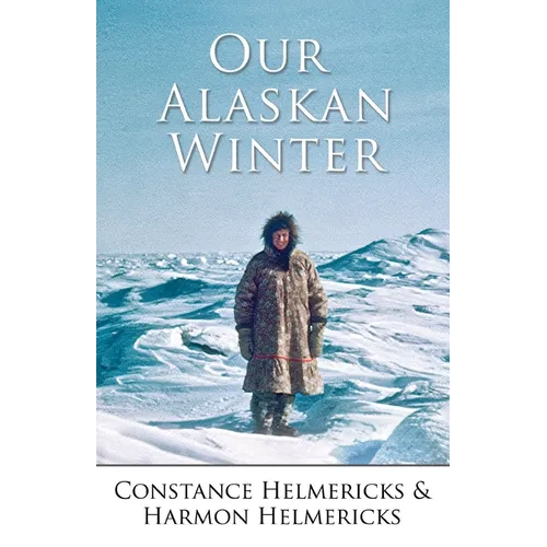 Our Alaskan Winter - Paperback