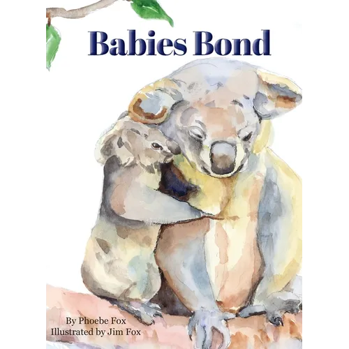 Babies Bond - Hardcover