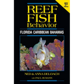 Reef Fish Behavior - Florida Caribbean Bahamas - 2nd Edition - Paperback