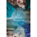 In This Moment - Hardcover