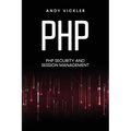 PHP: PHP security and session management - Paperback