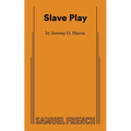 Slave Play - Paperback
