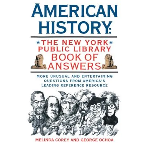 American History: The New York Public Library Book of Answers