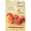 Four Seasons in Five Senses: Things Worth Savoring - Paperback