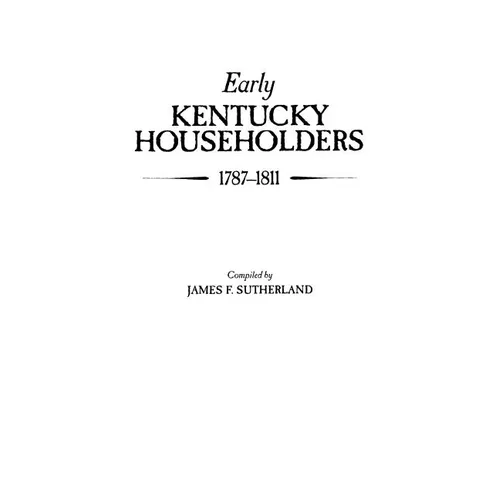 Early Kentucky Householders, 1787-1811