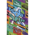 The Sofa Surfing Handbook: A Guide for Modern Nomads - Paperback