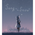 Song for the Snow - Hardcover
