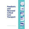 Paediatric and Neonatal Critical Care Transport - Paperback