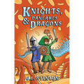 Knights, Pancakes & Dragons - Paperback