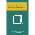 Katherine Dunham's Journey to Accompong - Hardcover