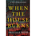 When the House Burns - Paperback