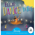 Ella's Dance Debut: A Dance-It-Out Ballet Story - Hardcover