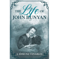 The Life of John Bunyan - Paperback