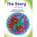 The Story for Pre-K - Hardcover