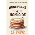 Honey Cake and Homicide - Paperback