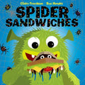 Spider Sandwiches - Hardcover