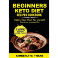Beginners Keto Diet Recipes Cookbook - Paperback