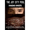 The Joy City Pool Chasing Ghosts - Paperback