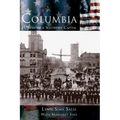 Columbia: History of a Southern Capital