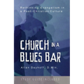 Church in a Blues Bar - Paperback