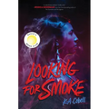 Looking for Smoke - Hardcover