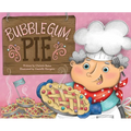 Bubblegum Pie - Hardcover